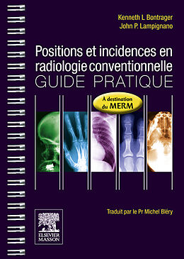 E-Book (pdf) Positions et incidences en radiologie conventionnelle von Kenneth L. Bontrager