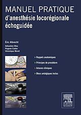 eBook (pdf) Manuel pratique d'anesthesie locoregionale echoguidee de Eric Albrecht