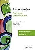 E-Book (epub) Les aphasies von Gilles Leloup, Sophie Chomel-Guillaume, Isabelle Bernard