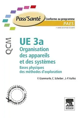 E-Book (pdf) UE 3a - Organisation des appareils et des systèmes - QCM von Francesco Giammarile, Christian Scheiber, Jean-Philippe Vuillez
