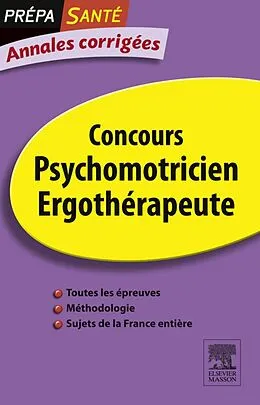 E-Book (epub) Annales corrigées Concours Psychomotricien Ergothérapeute von Olivier Perche, Françoise Plaire, Stéphanie Saliot