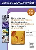E-Book (pdf) Soins infirmiers et gestion des risques - Qualité des soins, évaluation des pratiques - Soins éducatifs et préventifs von David Naudin, Catherine Hiolle, Emmanuelle Huet