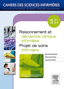 eBook (pdf) Raisonnement et demarche clinique infirmiere - Projet de soins infirmiers de Christiane Boudier