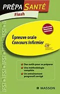 E-Book (epub) Flash Épreuve orale Concours infirmier von Grégoire Benoist, Cefiec