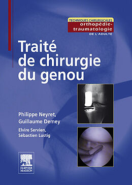 eBook (pdf) Traite de chirurgie du genou de Philippe Neyret