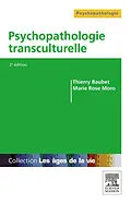 E-Book (epub) Psychopathologie transculturelle von Thierry Baubet, Marie Rose Moro