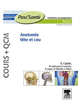 E-Book (pdf) Anatomie tête et cou (Cours + QCM) von Guillaume Captier, Marc Labrousse, Frédéric Lauwers