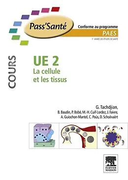 E-Book (pdf) UE 2 - La cellule et les tissus - Cours von Gérard Tachdjian, Bruno Baudin, Pierre Bobé