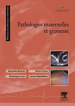 E-Book (epub) Pathologies maternelles et grossesse von Dominique Luton, Alexandra Benachi, Laurent Mandelbrot