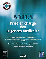 eBook (pdf) AMLS, Prise en charge des urgences medicales de John Scott & Co