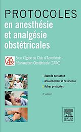 eBook (pdf) Protocoles en anesthesie et analgesie obstetricales de Dominique Chassard