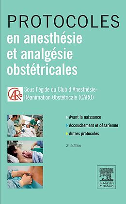 eBook (pdf) Protocoles en anesthesie et analgesie obstetricales de Dominique Chassard