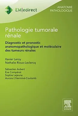 E-Book (pdf) Pathologie tumorale renale von Xavier Leroy