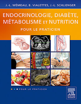 eBook (pdf) Endocrinologie, diabete, metabolisme et nutrition pour le praticien de Jean-Louis Wemeau