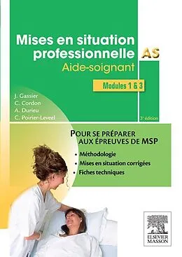 E-Book (epub) Mises en situation professionnelle AS von Jacqueline Gassier, Corine Cordon, Annie Durieu