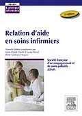 E-Book (epub) Relation d'aide en soins infirmiers von Marie-Claude Daydé, Marie-Luce Lacroix, Chantal Pascal