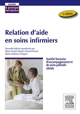 eBook (pdf) Relation d'aide en soins infirmiers de Marie-Claude Daydé, Marie-Luce Lacroix, Chantal Pascal