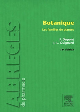 Broché Botanique : les familles de plantes de Jean-Louis; Dupont, Frédéric Guignard