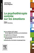 E-Book (epub) La psychothérapie centrée sur les émotions von Ueli Kramer, Emna Ragama