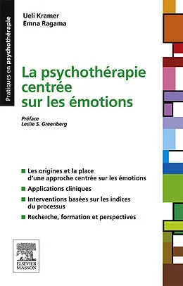 E-Book (epub) La psychothérapie centrée sur les émotions von Ueli Kramer, Emna Ragama