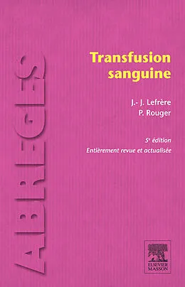 E-Book (pdf) Transfusion sanguine von Jean-Jacques Lefrere