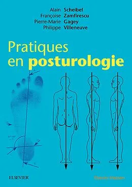 E-Book (pdf) Pratiques en posturologie von Pierre-Marie Gagey, Alain Scheibel, Philippe Villeneuve