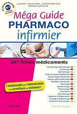 eBook (epub) Méga Guide PHARMACO Infirmier de Laurent Chouchana, Nadine Dussaule