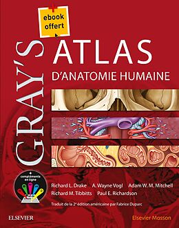 E-Book (pdf) Gray's Atlas d'anatomie humaine von Richard L. Drake, Adam V.W. Mitchell, Paul E. Richardson
