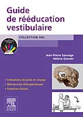 E-Book (epub) Guide de rééducation vestibulaire von Jean-Pierre Sauvage, Hélène Grenier