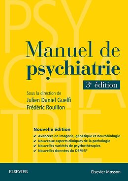 eBook (pdf) Manuel de psychiatrie de Julien-Daniel Guelfi, Frédéric Rouillon