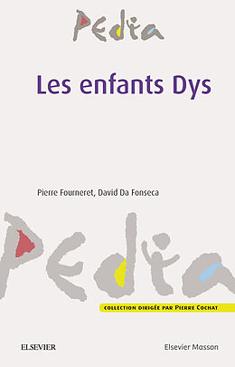 E-Book (pdf) Les enfants Dys von David Da Fonseca, Pierre Fourneret