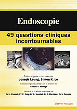 eBook (epub) Endoscopie : 49 questions cliniques incontournables de Simon K. Lo