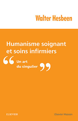 eBook (pdf) Humanisme soignant et soins infirmiers de Walter Hesbeen