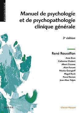 E-Book (pdf) Manuel de psychologie et de psychopathologie clinique générale von René Roussillon