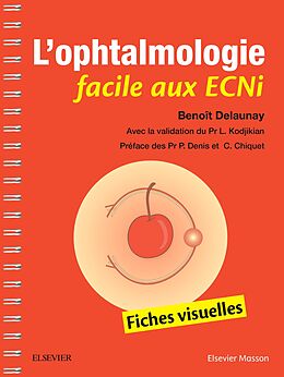 eBook (pdf) L'ophtalmologie facile aux ECNi de Benoît Delaunay