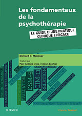 E-Book (epub) Les fondamentaux de la psychotherapie von Richard B. Makover