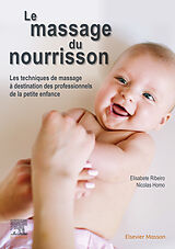 eBook (epub) Le massage du nourrisson de Elisabete Ribeiro, Nicolas Homo