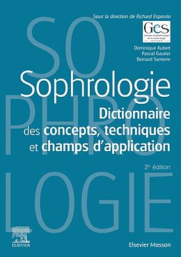 eBook (epub) Sophrologie de Richard Esposito, Dominique Aubert, Pascal GAUTIER