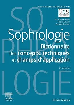 E-Book (epub) Sophrologie von Richard Esposito, Dominique Aubert, Pascal GAUTIER