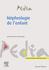 E-Book (epub) Néphrologie de l'enfant von Justine Bacchetta, Olivia Boyer