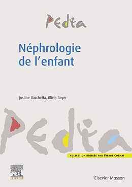 eBook (epub) Néphrologie de l'enfant de Justine Bacchetta, Olivia Boyer