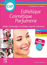 Broché CAP esthétique, cosmétique, parfumerie : biologie, dermatologie, cosmétologie, appareils, instruments de Gérard; Martini, Marie-Claude Peyrefitte