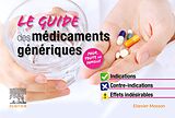 eBook (epub) Le Guide des médicaments génériques de Stéphane CORNEC, Laurent Chouchana