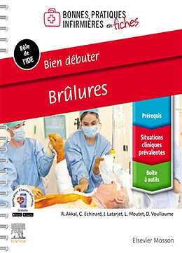 Broché Bien débuter : brûlures de 