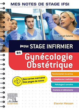 Broché Mon stage infirmier en gynécologie, obstétrique de Samuel Salama