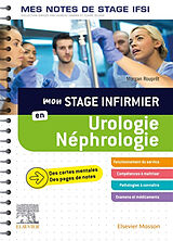 Broché Mon stage infirmier en urologie, néphrologie de Morgan Rouprêt