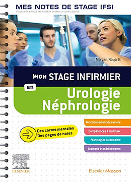 Broché Mon stage infirmier en urologie, néphrologie de Morgan Rouprêt