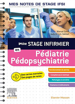 Broché Mon stage infirmier en pédiatrie, pédopsychiatrie de Manuel; Lim-Sabbah, Isabelle Schiff