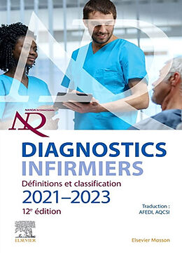 Broché Diagnostics infirmiers : définitions et classification 2021-2023 de 