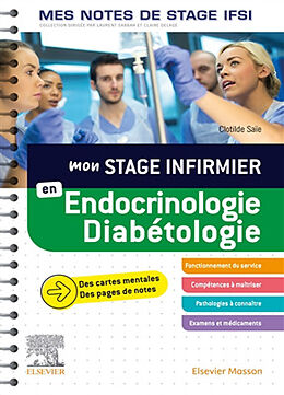 Broché Mon stage infirmier en endocrinologie, diabétologie de Clotilde Saïe